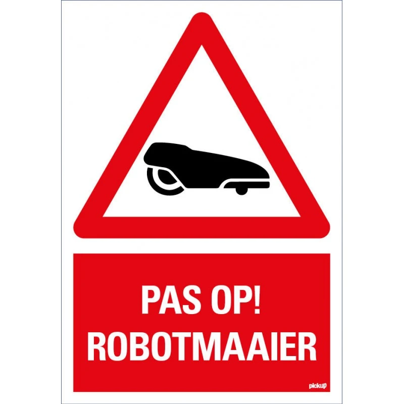Waarschuwingsbord "pas Op Robotmaaier " 3 Waarschuwingsbord "pas Op Robotmaaier "